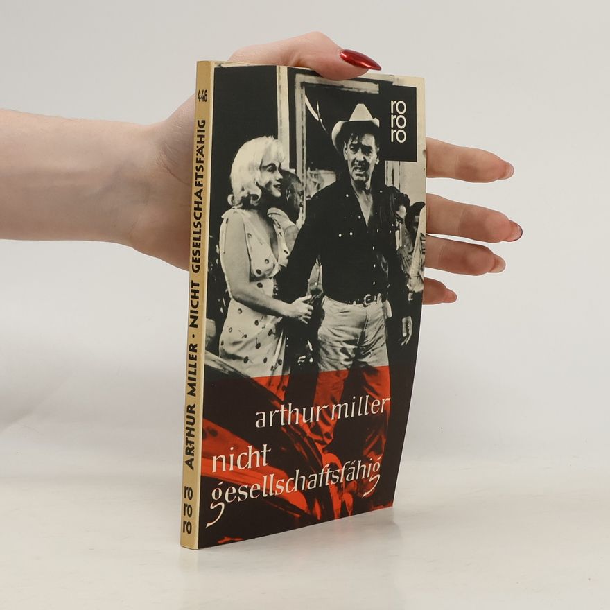 Arthur Miller Nicht Gesellschaftsfähig