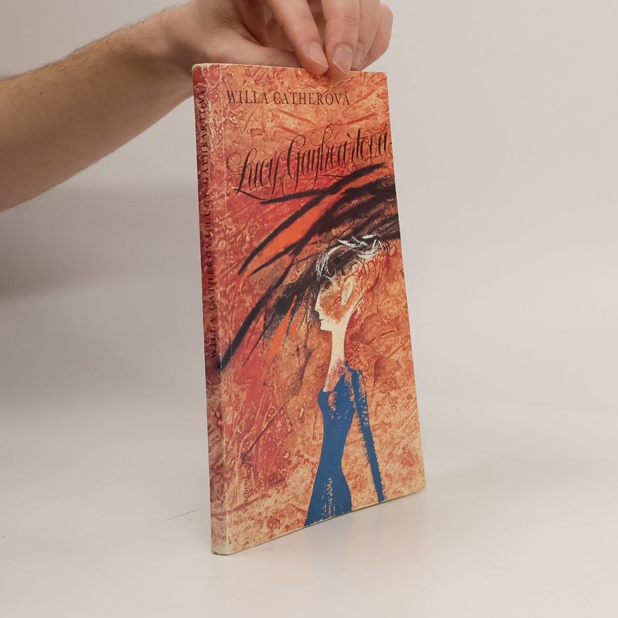 Willa Cather Lucy Gayheartová