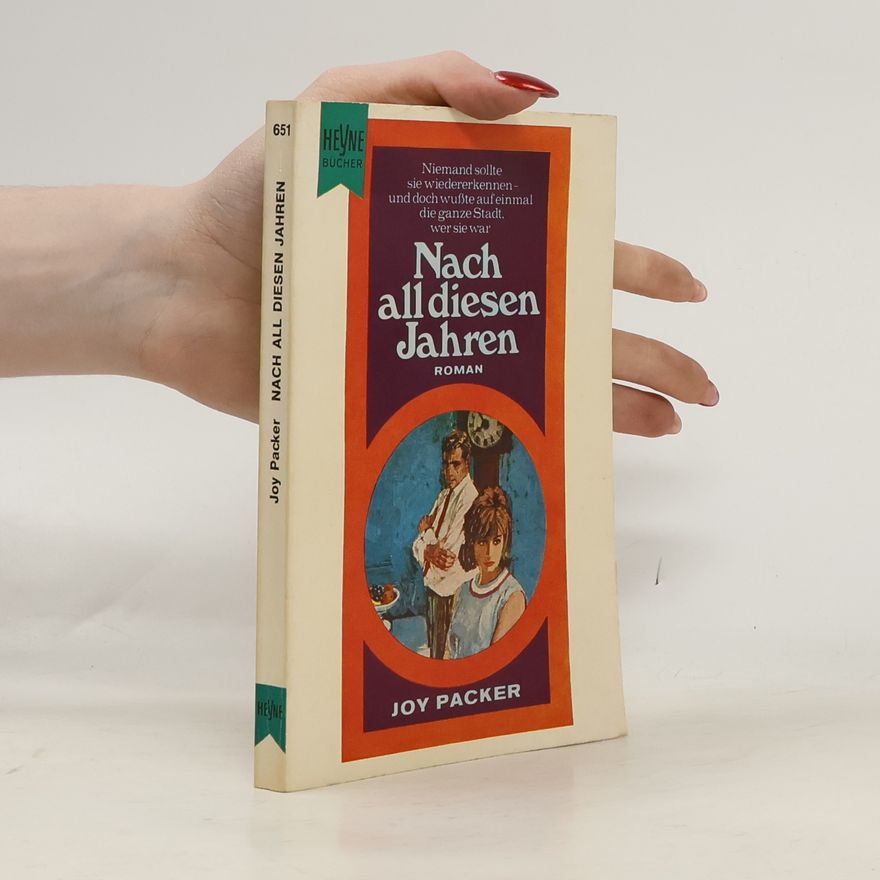 Joy Packer Nach all diesen Jahren