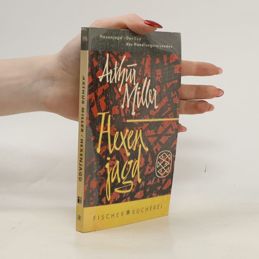Arthur Miller Hexenjagd