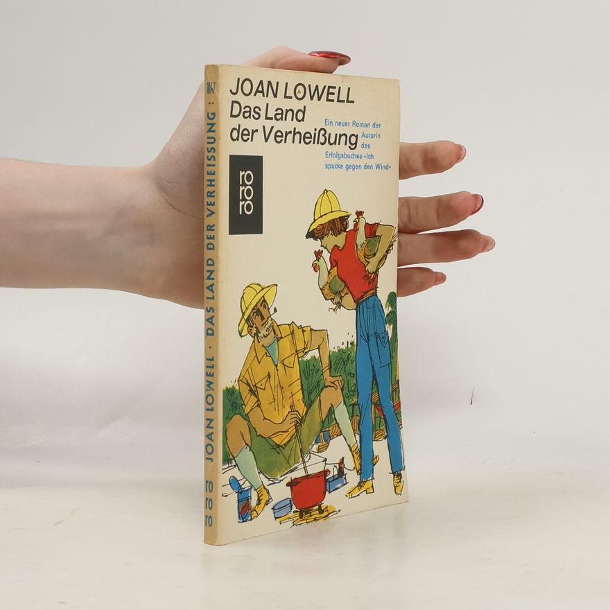 Joan Lowell Das Land der Verheissung