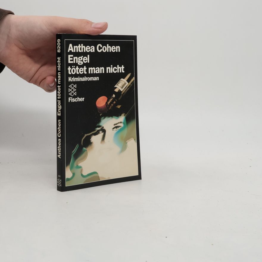 Anthea Cohen Engel tötet man nicht