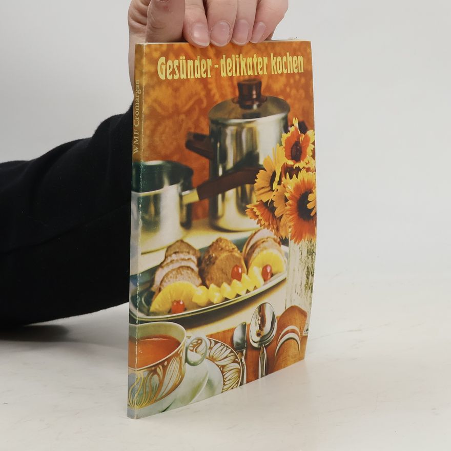 Autorenkollektiv Gesünder-delikater kochen