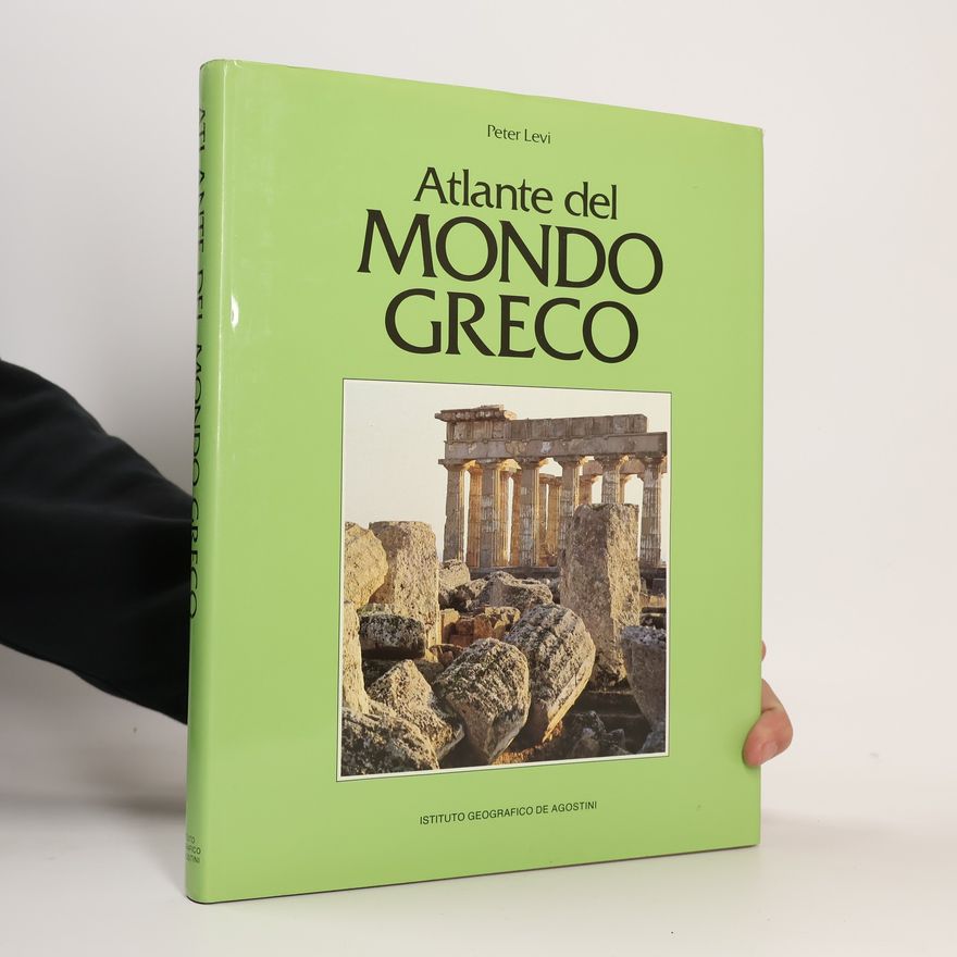 Peter Levi Atlante del mondo greco