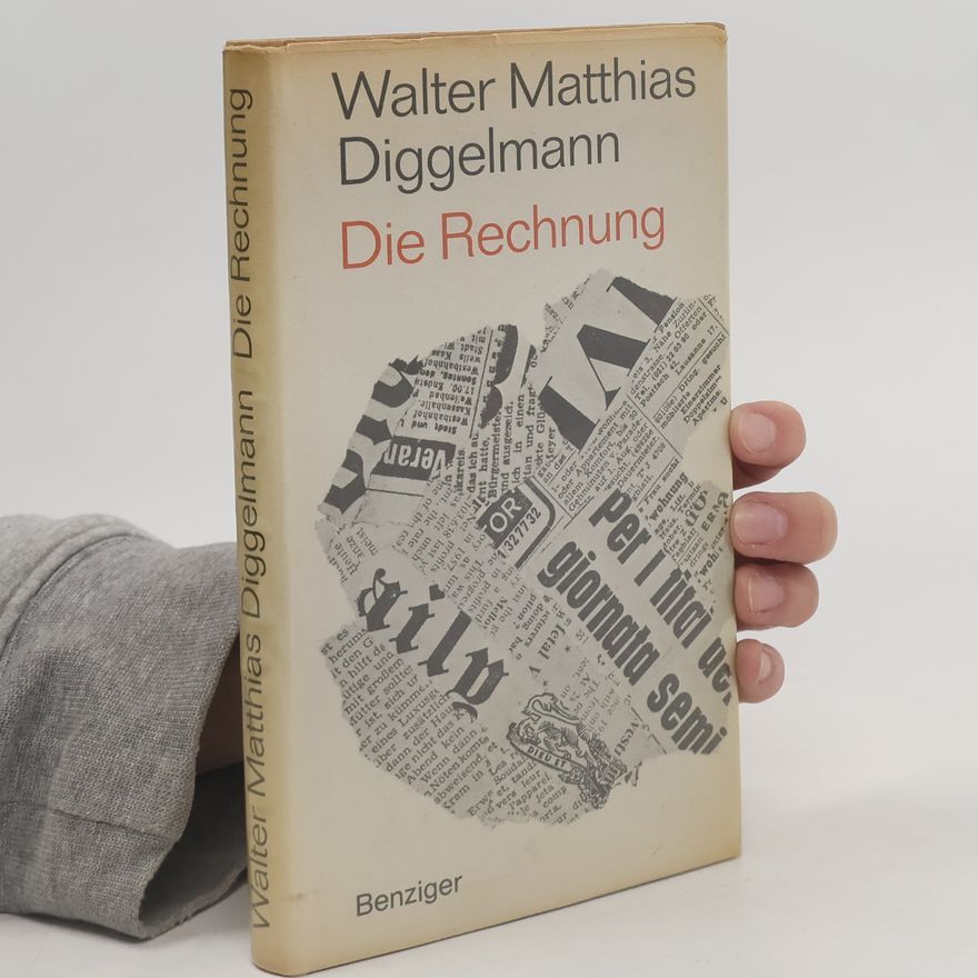 Walter Matthias Diggelmann Die Rechnung