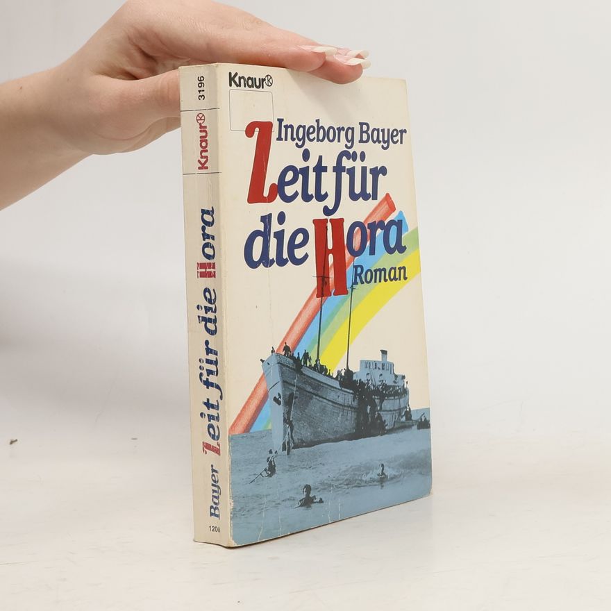 Ingeborg Bayer Zeit für die Hora