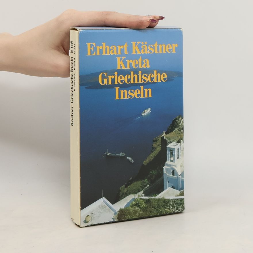 Erhart Kästner Kreta, Griechische Inseln