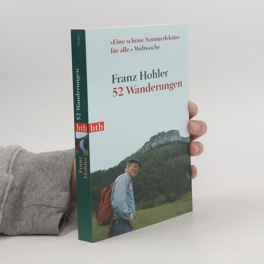 Franz Hohler 52 Wanderungen