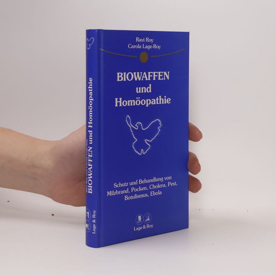 Ravi Roy Biowaffen und Homöopathie