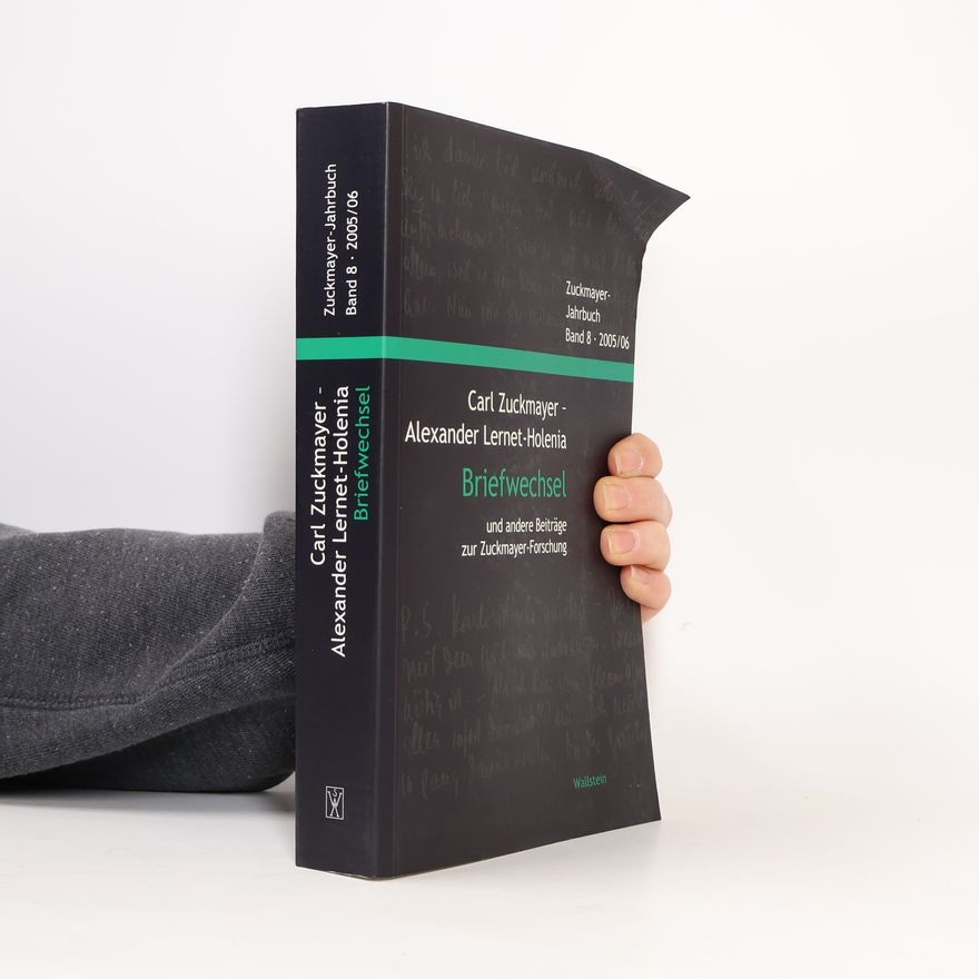 Alexander Lernet-Holenia Zuckmayer-Jahrbuch - 8: Briefwechsel