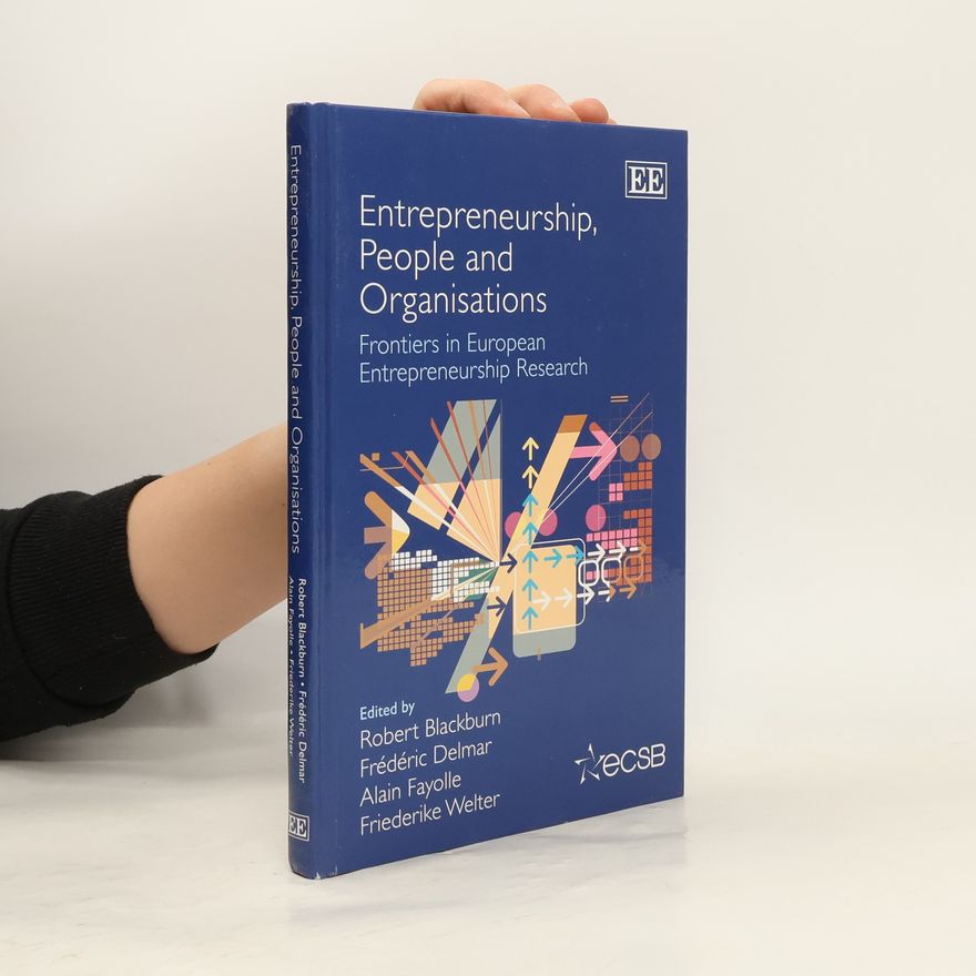 Robert A. Blackburn Entrepreneurship, People and Organisations