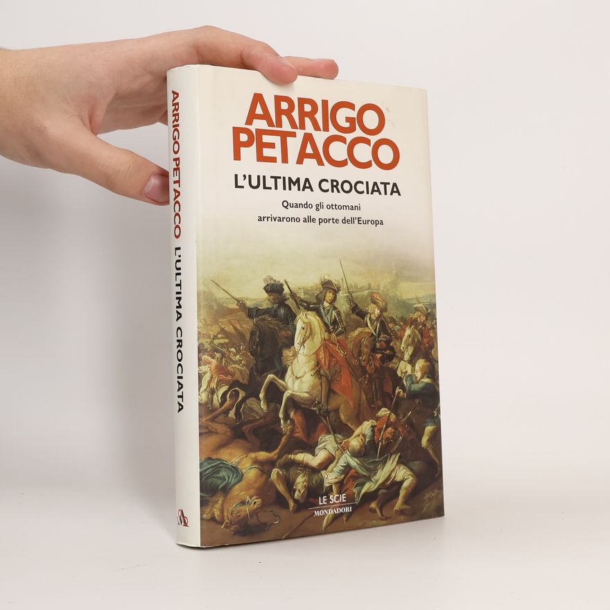 Arrigo Petacco Le Scie: L'ultima crociata