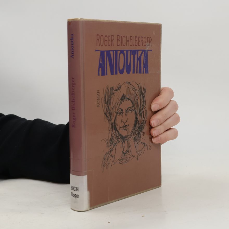 Roger Bichelberger Anioutka