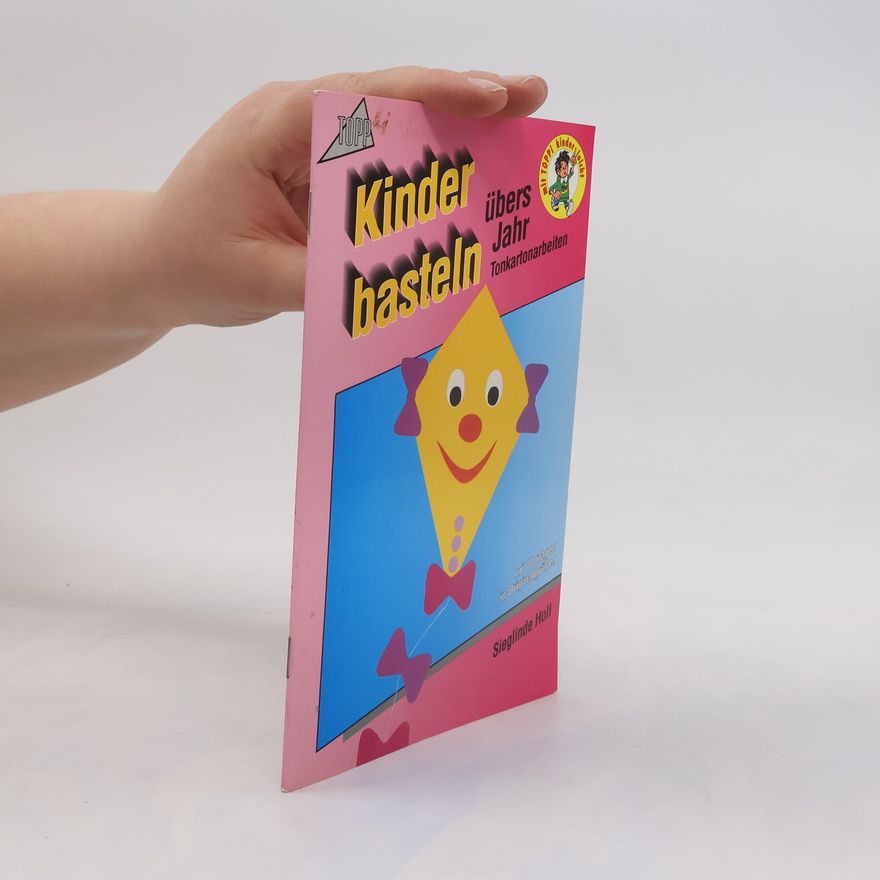 Kolektiv autorů Kinder basteln übers Jahr