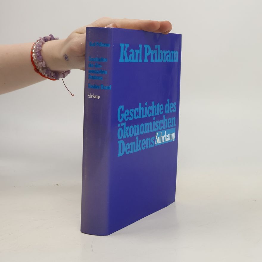 Karl H. Pribram Geschichte des ökonomischen Denkens 2