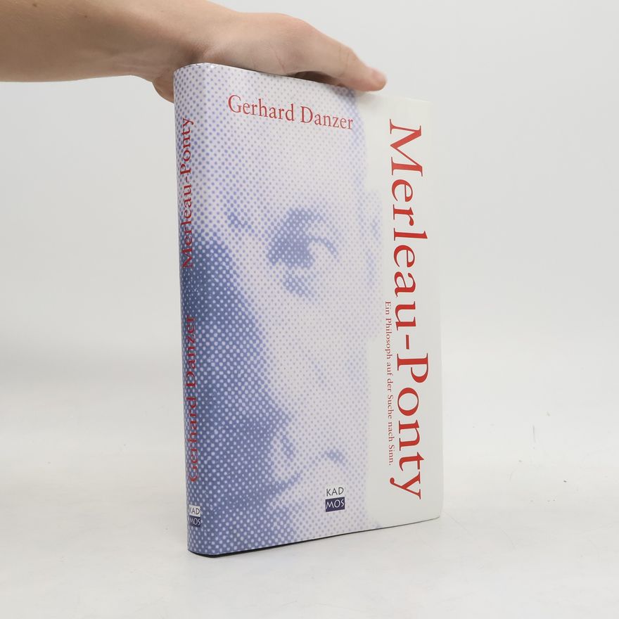 Gerhard Danzer Merleau-Ponty