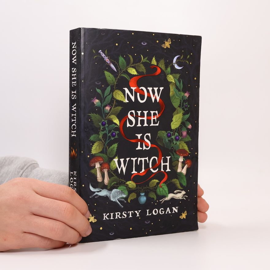 Kirsty Logan Now She is Witch