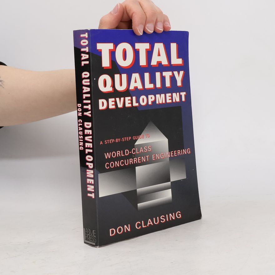 Don P. Clausing Total Quality Development