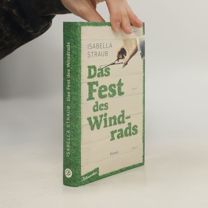 Isabella Straub Das Fest des Windrads