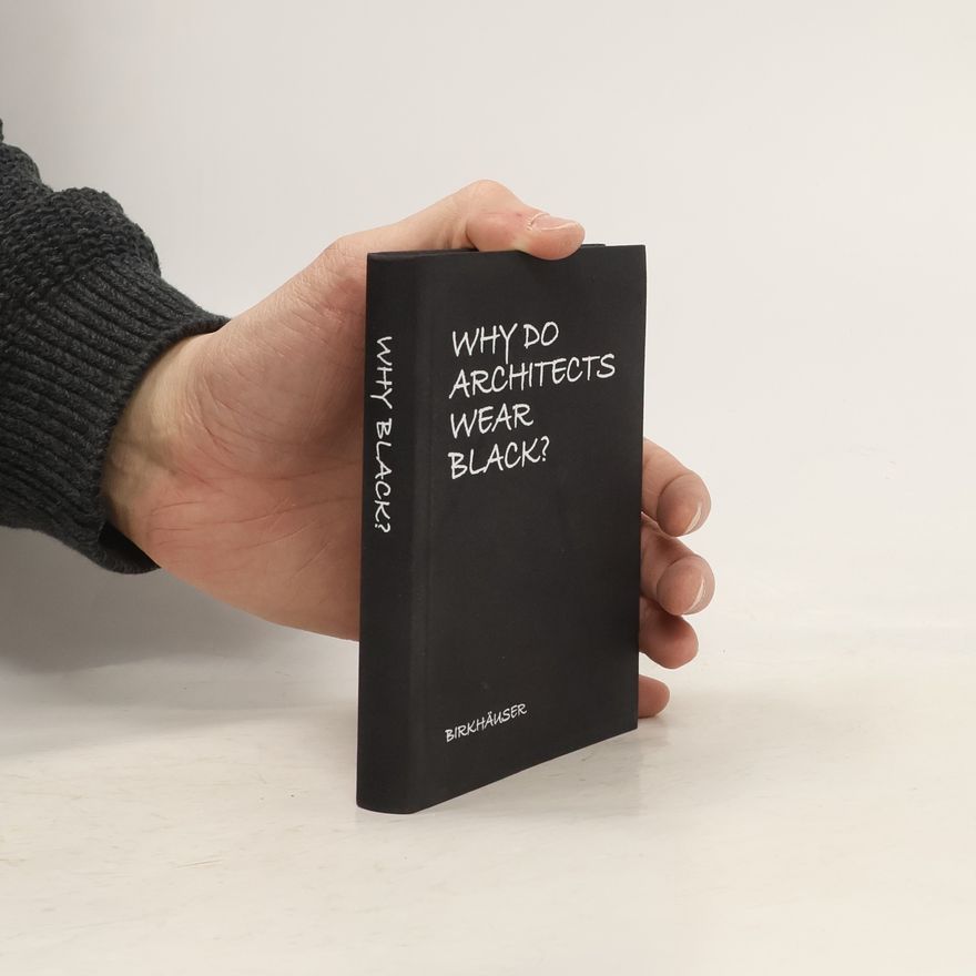 Cordula Rau Why Do Architects Wear Black?