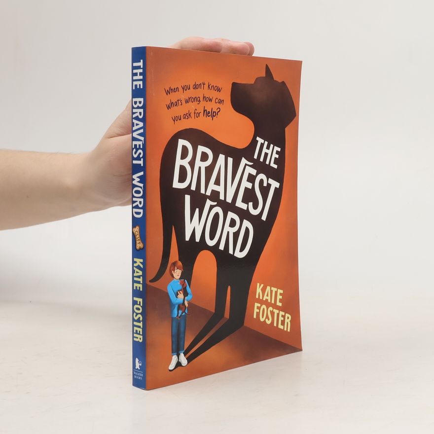 Kate Foster The Bravest Word