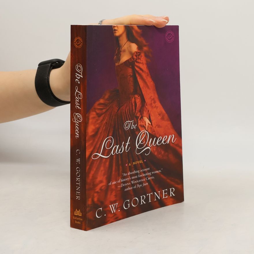 Christopher W. Gortner The Last Queen