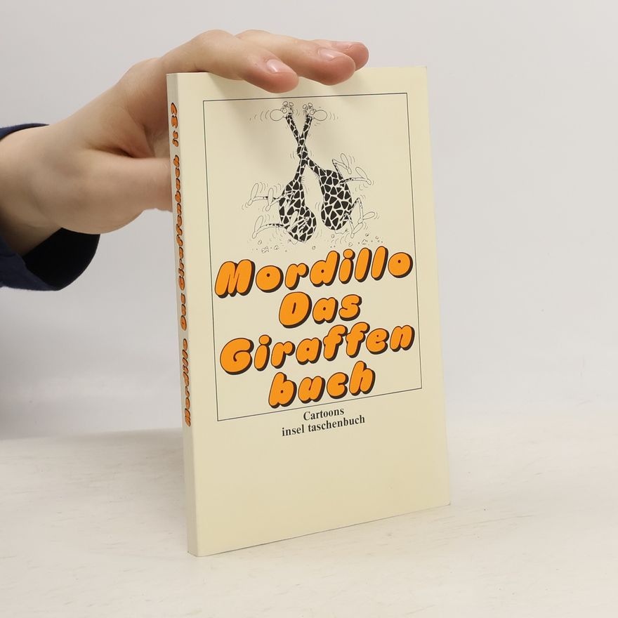 Guillermo Mordillo Das Giraffenbuch