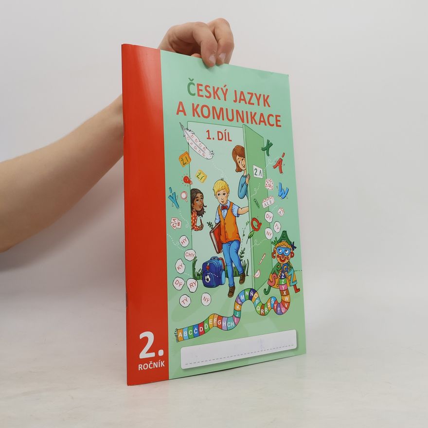 Hana Mühlhauserová Český jazyk a komunikace pro 2. ročník. 1. díl