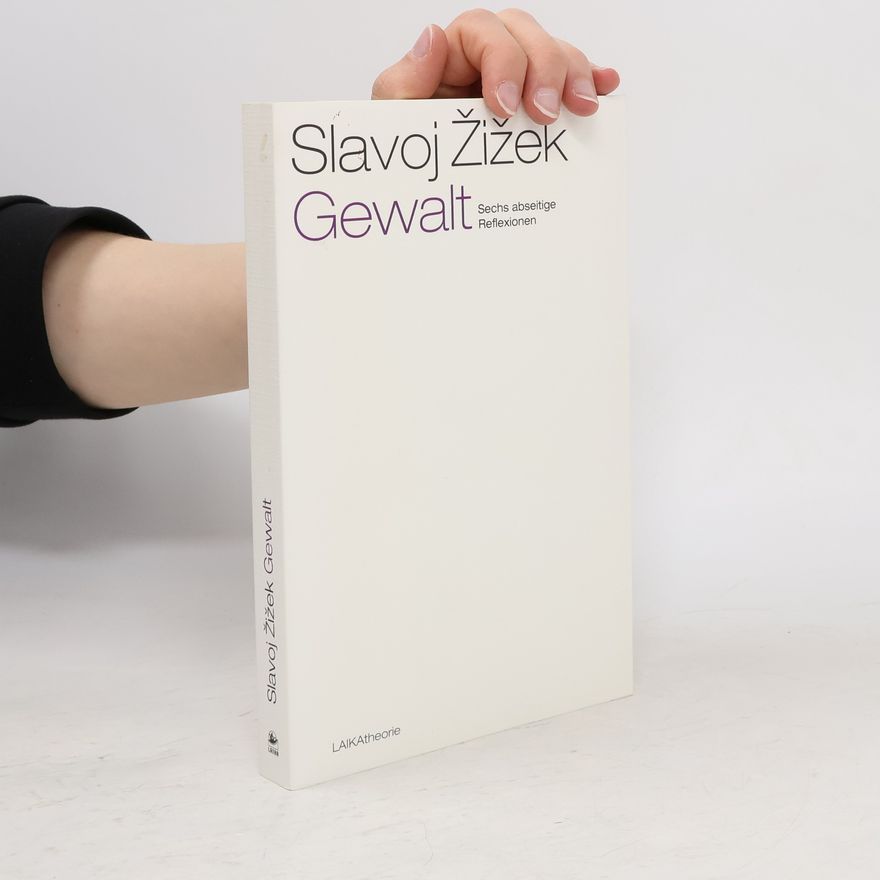 Slavoj Žižek Gewalt