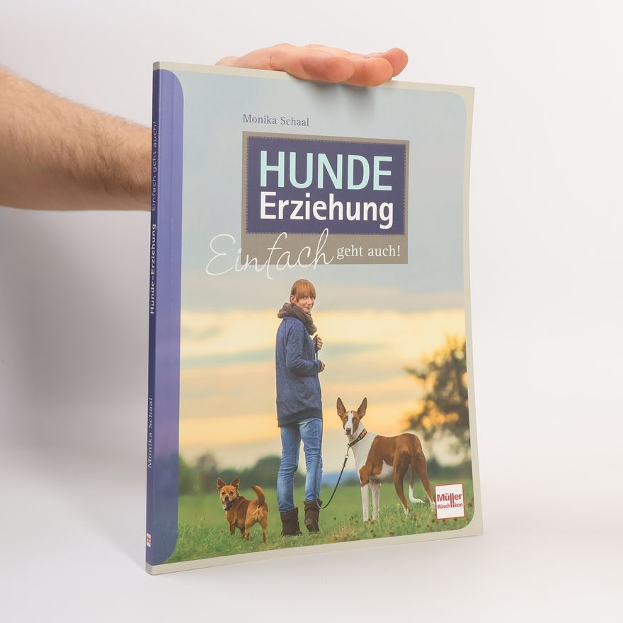 Monika Schaal Hunde Erziehung