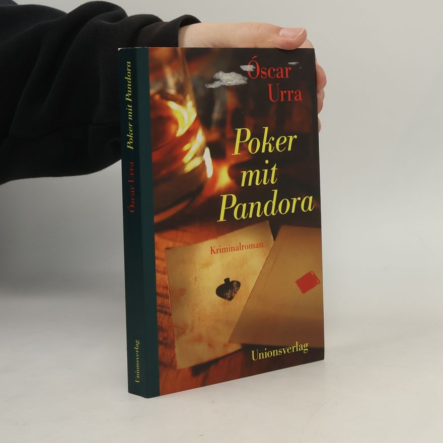 Óscar Urra Poker mit Pandora. Kriminalroman. Ein Fall für Privatdetektiv Julio Cabria