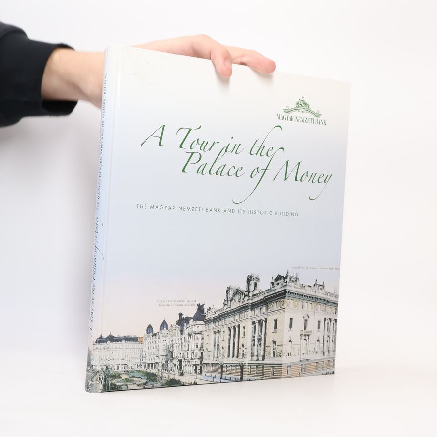 Collectif d'auteurs A Tour in the Palace of Money