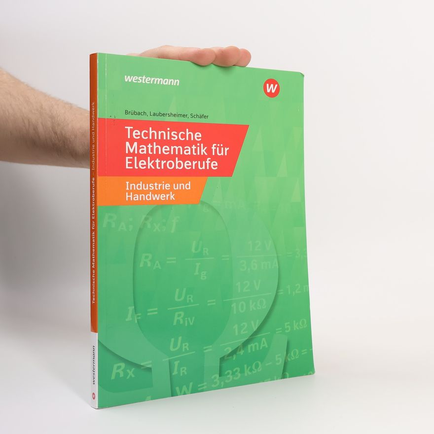 Horst Brübach Technische Mathematik für Elektroberufe in Industrie und Handwerk