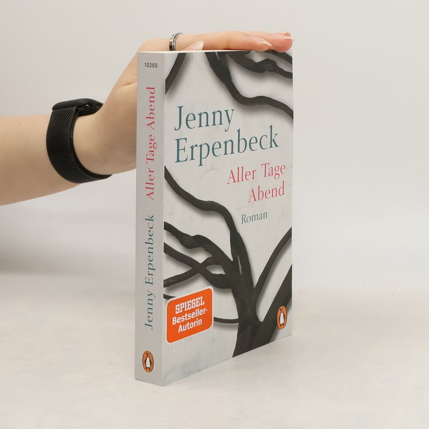 Jenny Erpenbeck Aller Tage Abend