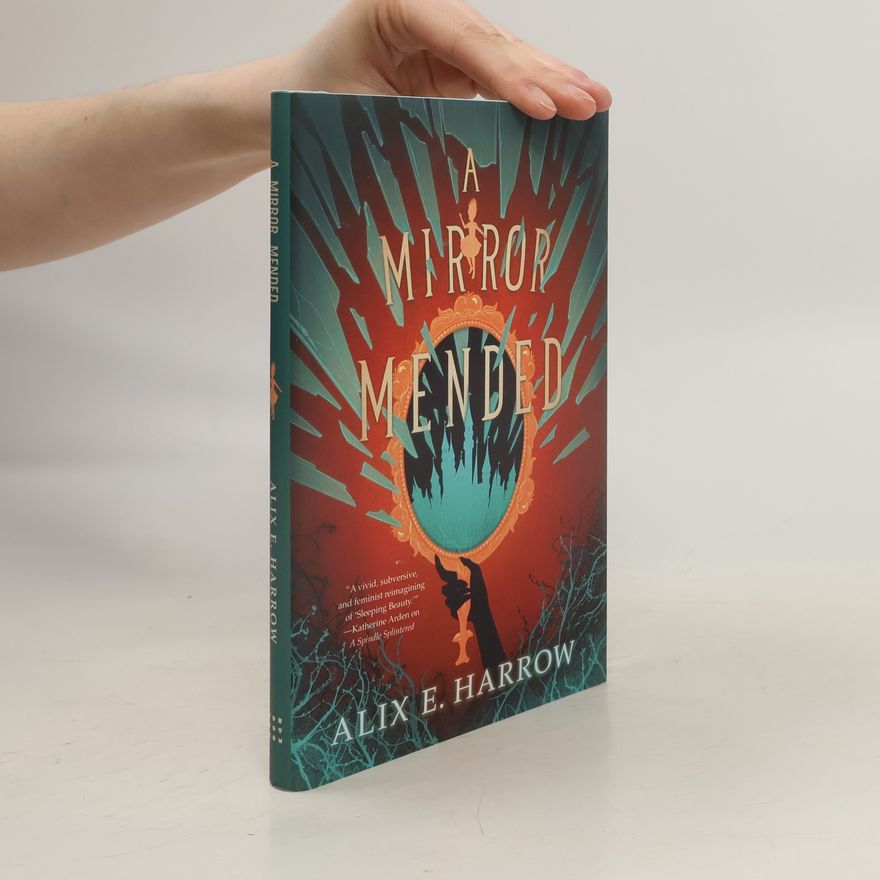 Alix E. Harrow A Mirror Mended