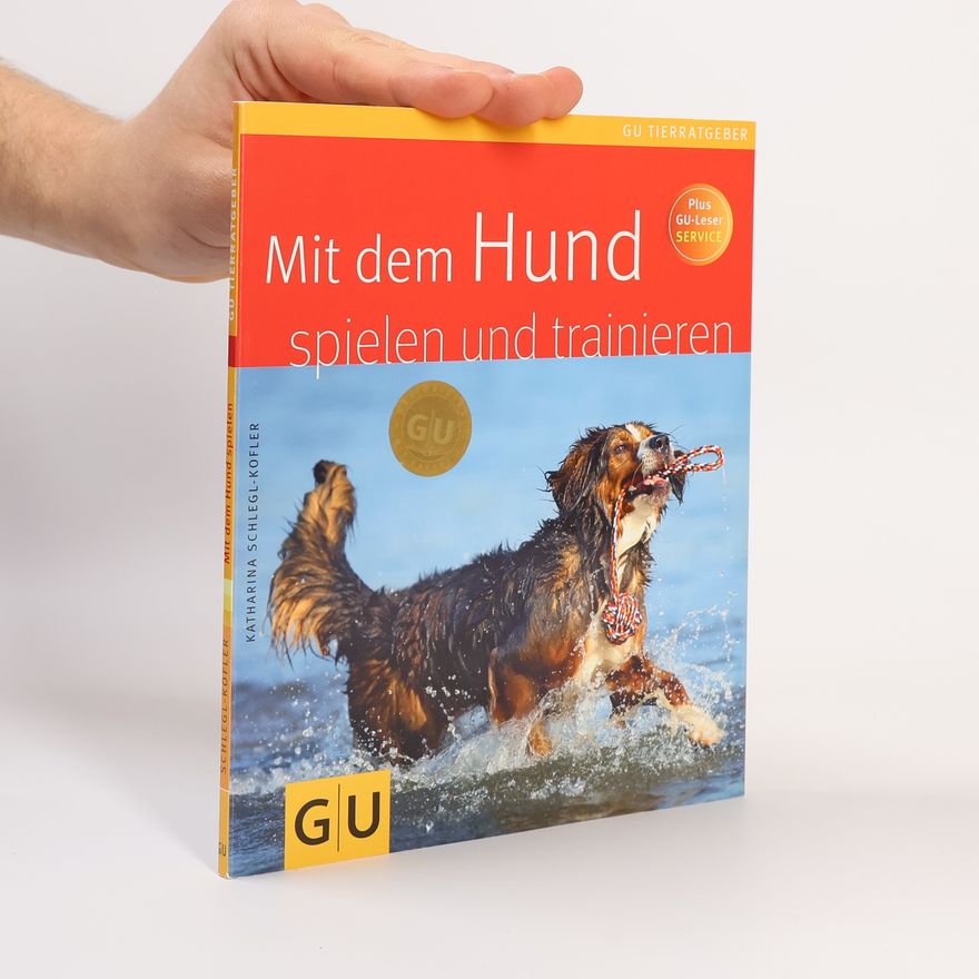 Katharina Schleg Kofler Mit dem Hund spielen und trainieren