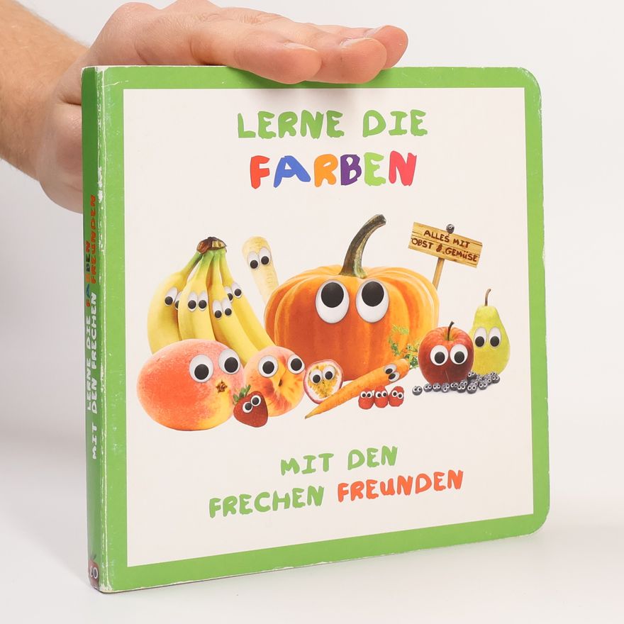 Autorenkollektiv Lerne die Farben mit den frechen Freunden