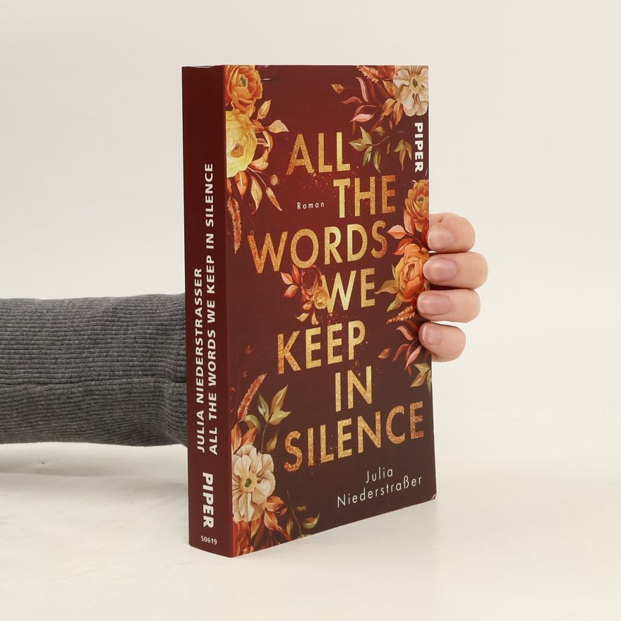 Julia Niederstraßer All the Words we keep in Silence