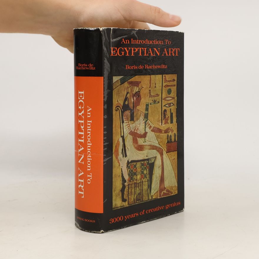 Boris De Rachewiltz An Introduction to Egyptian Art