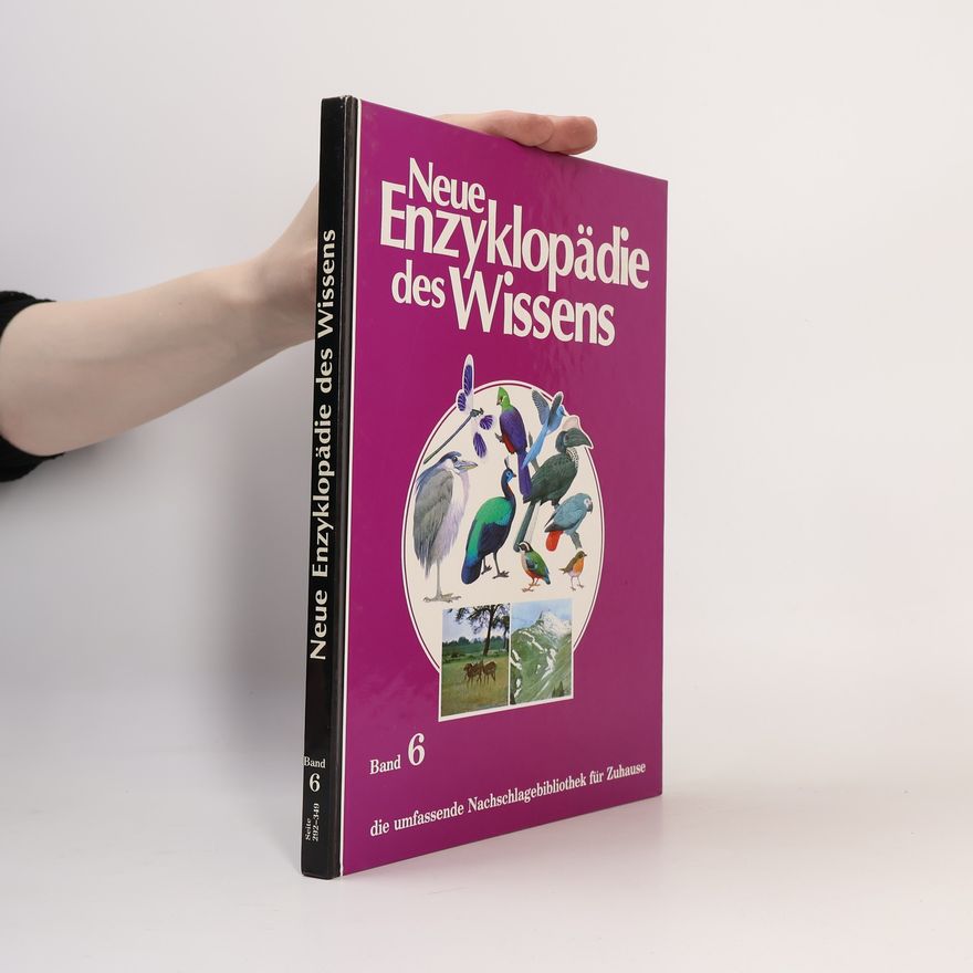 Kolektiv autorů Neue Enzyklopädie des Wissens 6