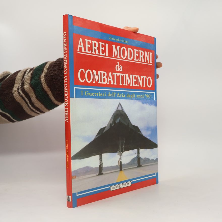 Christopher Chant Aerei moderni da combattimento