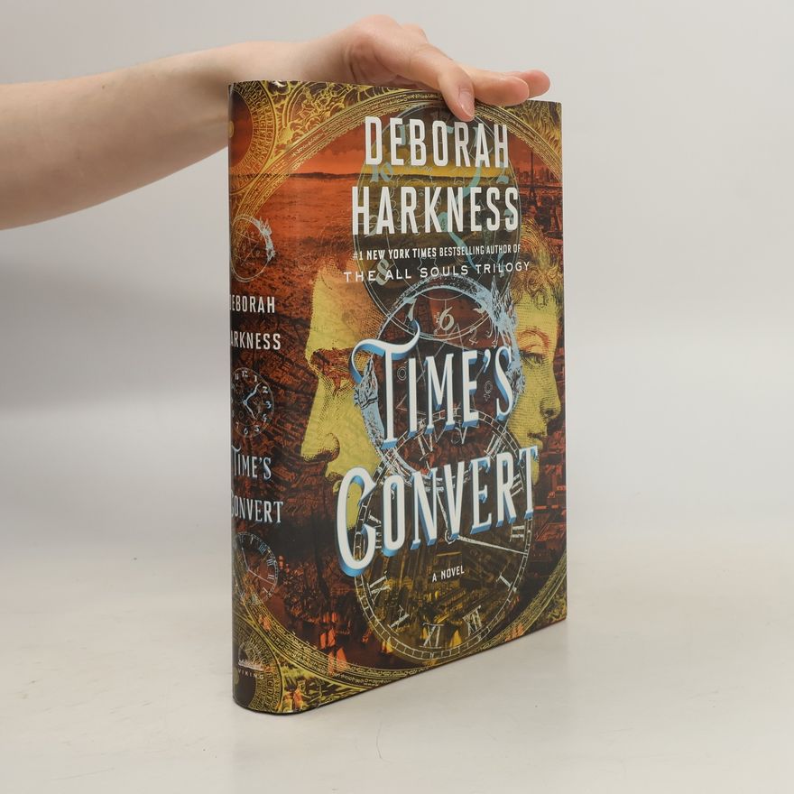 Deborah Harkness Time's Convert