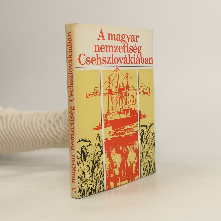 Various authors A magyar nemzetiség Csehszlovákiaban