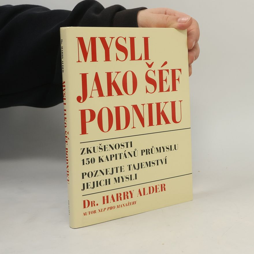 Harry Alder Mysli jako šéf podniku