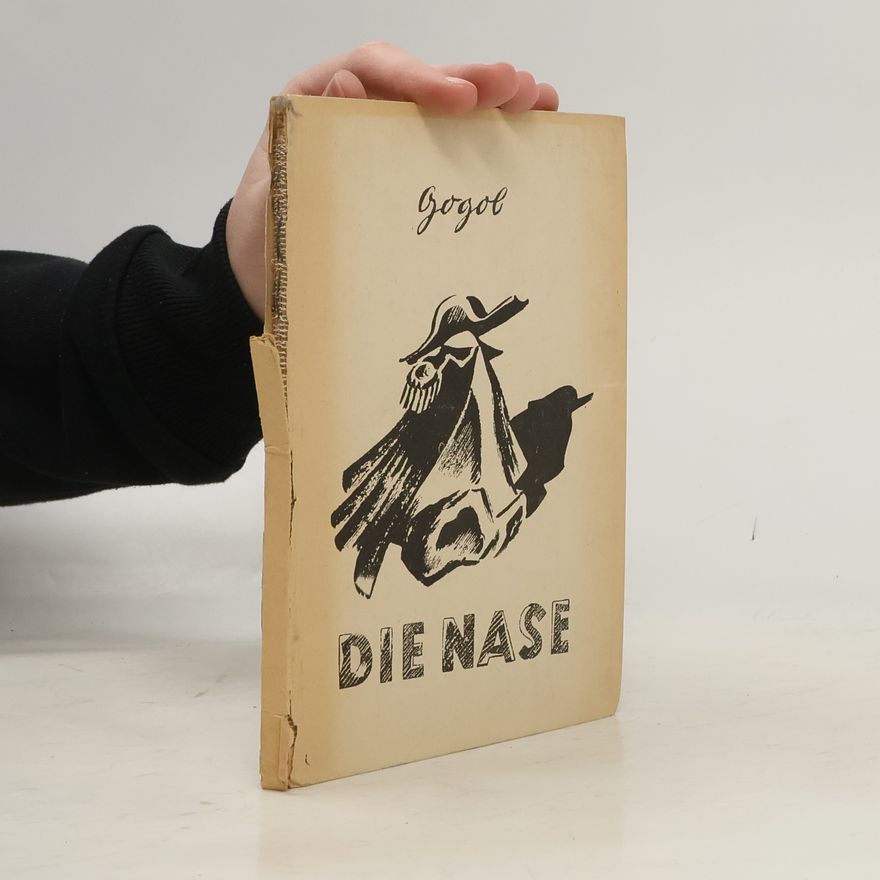 Nikolai Wassiljewitsch Gogol Die Nase