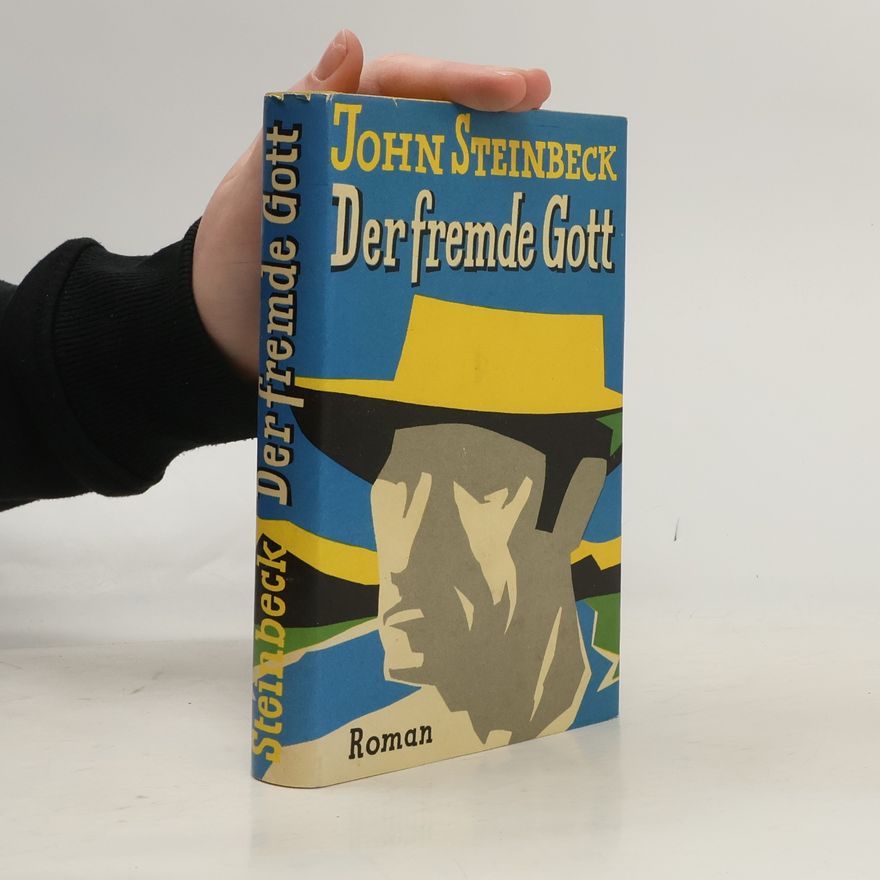 John Steinbeck Der Fremde Gott
