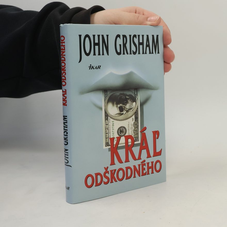 John Grisham Král' odškodného
