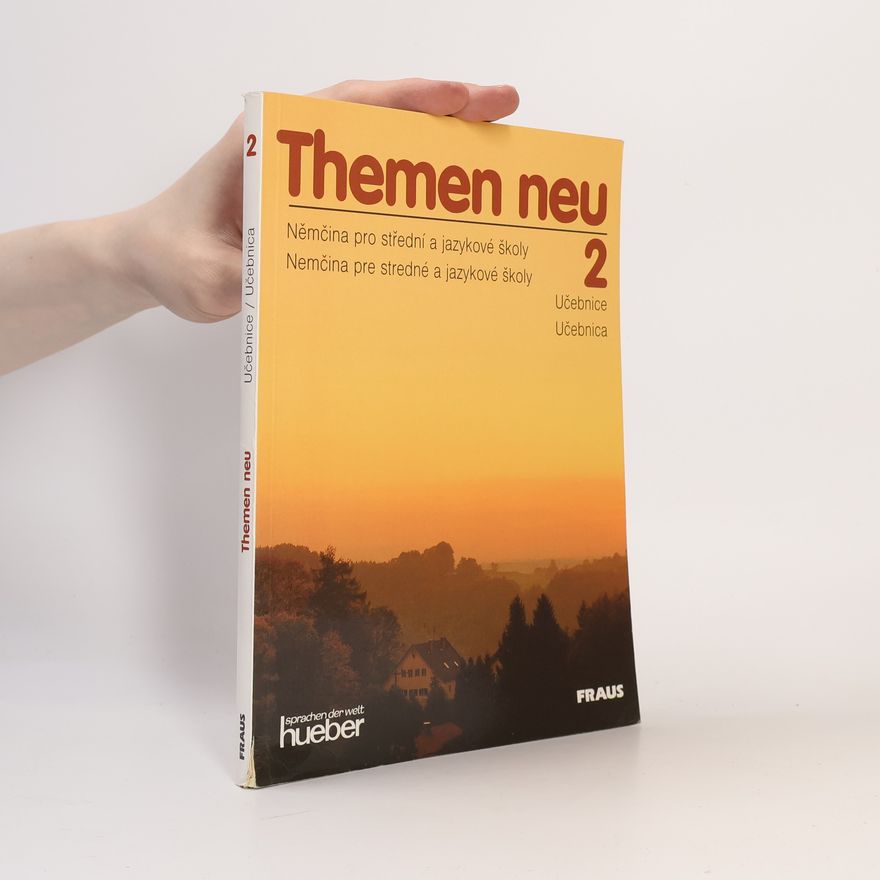 Hartmut Aufderstrasse Themen neu 2: Němčina pro střední a jazykové školy: učebnice