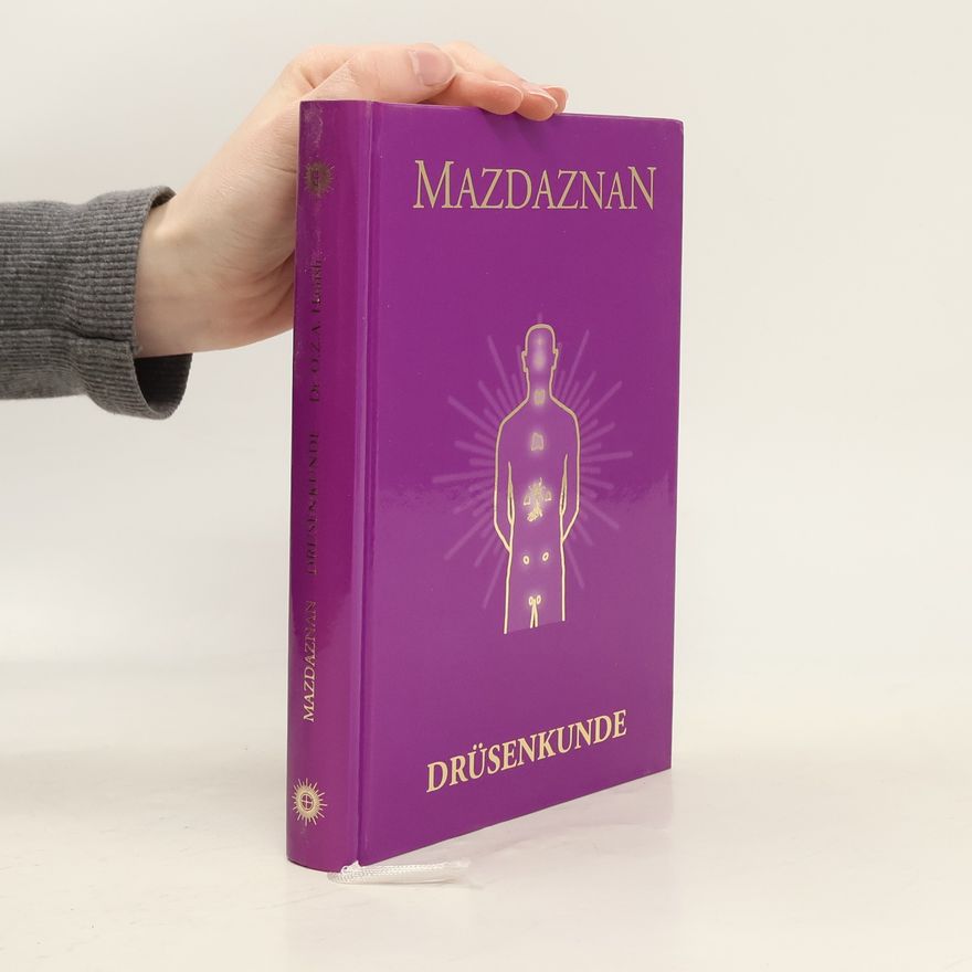 Otoman Zar-Adusht Ha'nish Mazdaznan - Drüsenkunde