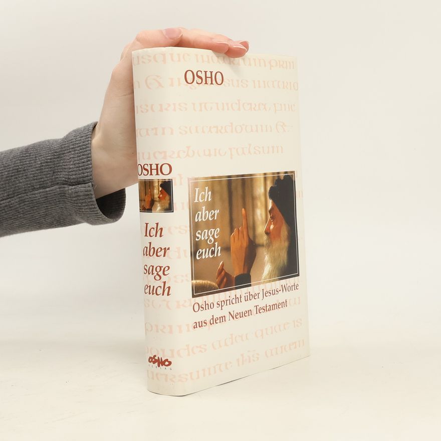 Osho Rajneesh Ich aber sage euch
